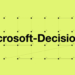 Microsoft Resmi Rilis Decision-1, AI Khusus Pengambilan Keputusan Secepat Kilat